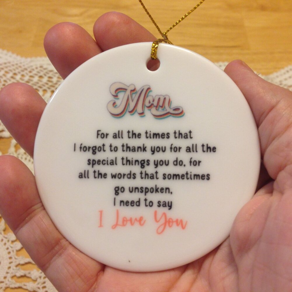 Christmas Ornament - Thank you, Mom - Celebrate the Holidays